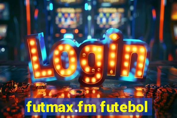 futmax.fm futebol